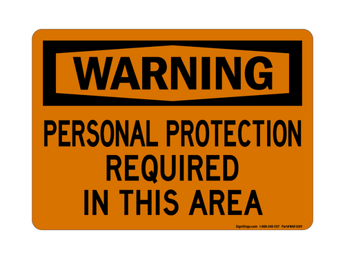 Personal Protection Required In This Area, Warning Sign
