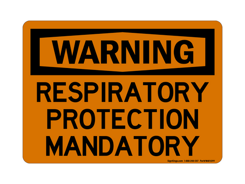 Respiratory Protection Mandatory, Warning Sign