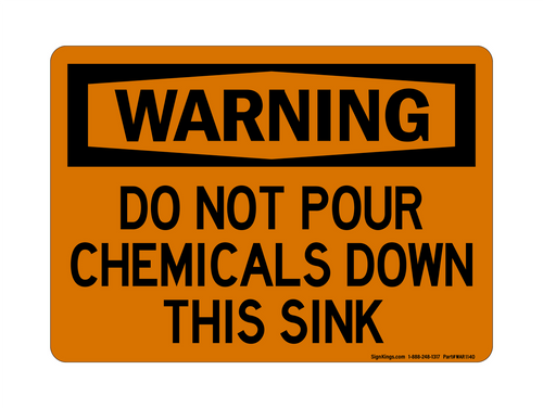 Do Not Pour Chemicals Down This Sink, Warning Sign