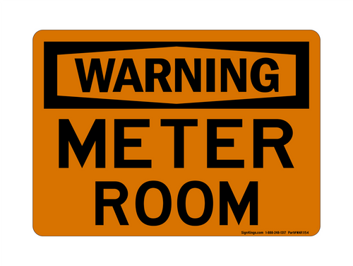 Meter Room, Warning Sign