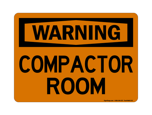 Compactor Room, Warning Sign