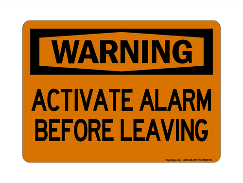 Activate Alarm Before Leaving, Warning Sign
