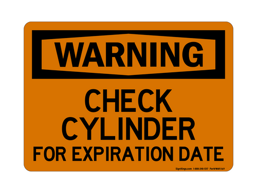 Check Cylinder For Expiration Date, Warning Sign