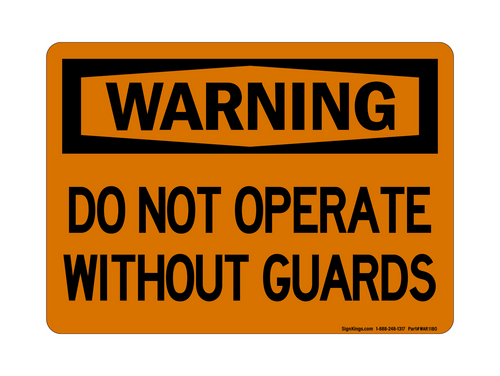 Do Not Operate Without Guards (Crush Hand Symbol), Warning Sign