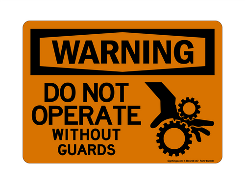 Do Not Operate Without Guards (Crush Hand Symbol), Warning Sign