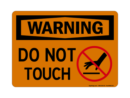 Do Not Touch (Not Touch Symbol), Warning Sign