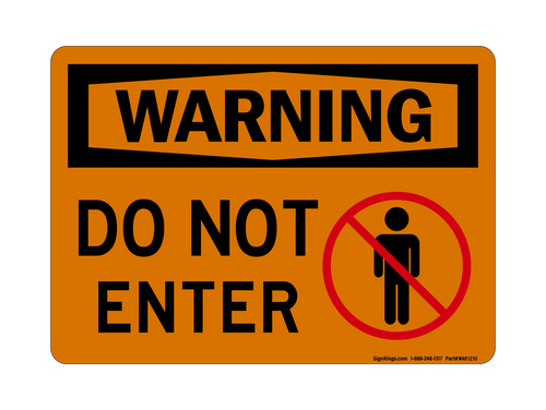 Do Not Enter (No Entry Symbol), Warning Sign