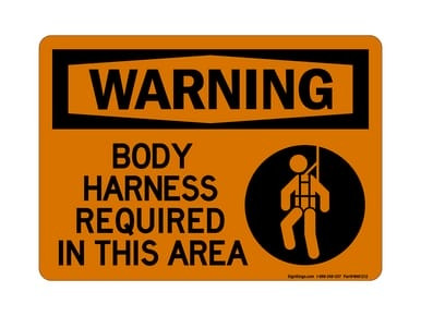 Body Harness Required In This Area (Harness Symbol), OSHA Warning Sign (Part#: WAR1212)