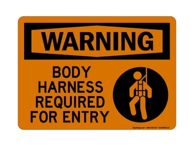 Body Harness Required For Entry (Harness Symbol), OSHA Warning Sign (Part#: WAR1213)