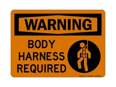 Body Harness Required (Harness Symbol), OSHA Warning Sign (Part#: WAR1214)