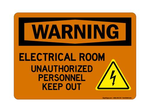 Electrical Room Unauthorized Personnel Keep Out (Electric Warning Symbol), Warning Sign