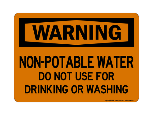 Non-Potable Water Not For Drinking Or Washing, Warning Sign