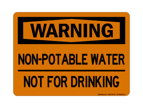 Non-Potable Water - Not For Drinking Or Washing, Warning Sign