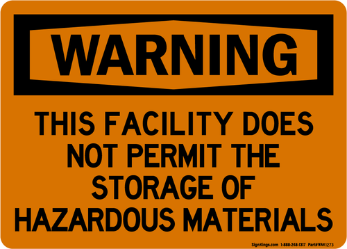 This Facility Does Not Permit The Storage Of Hazardous Materials, Warning Sign