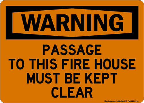 Passage To This Fire House Must Be Kept Clear, Warning Sign