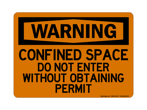 Confined Space Do Not Enter Without Obtaining Permit, Warning Sign