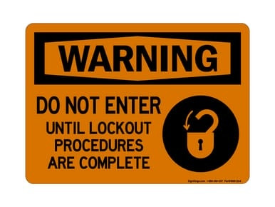 Do Not Enter Until Lockout Procedures Are Complete (Lock Symbol), OSHA Warning Sign (Part#: WAR1304)
