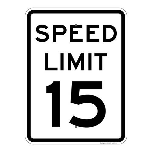 15 MPH Speed Limit Signs, MUTCD Compliant Traffic Control Signs , Reflective Sign, 10"x14" to 24"x30"
