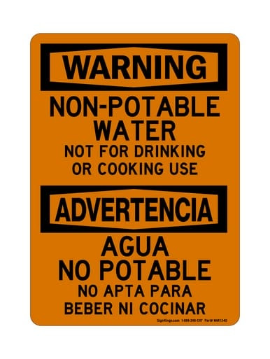 Non-Potable Water Not For Drinking Or Cooking Use English/Spanish, OSHA Warning Sign (Part#: WAR1340)