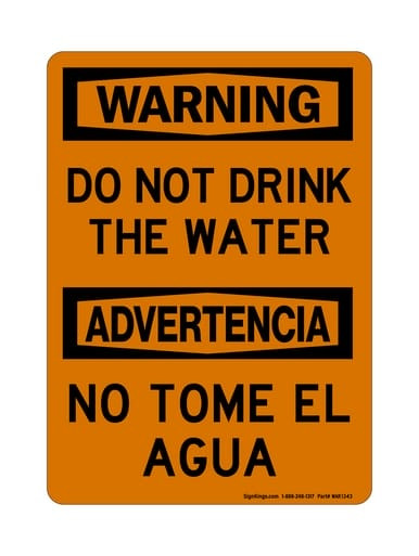 Do Not Drink The Water English/Spanish, OSHA Warning Sign (Part#: WAR1343)