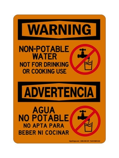 Non-Potable Water Not For Drinking Or Cooking Use English/Spanish (No Water Symbol), OSHA Warning Sign (Part#: WAR1344)