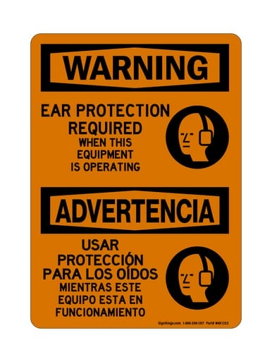Ear Protection Required When This Equipment Is Operating English/Spanish (PPE Symbol), OSHA Warning Sign (Part#: WAR1352)