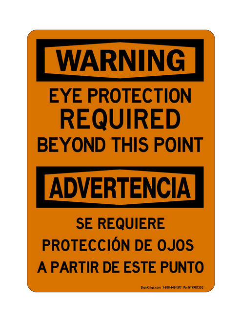 Eye Protection Required Beyond This Point English/Spanish, Warning Sign