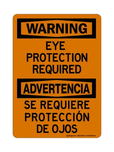 Eye Protection Required English/Spanish Version 2, OSHA Warning Sign (Part#: WAR1356)