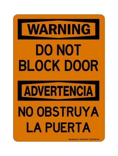Do Not Block Door English/Spanish, OSHA Warning Sign (Part#: WAR1369)