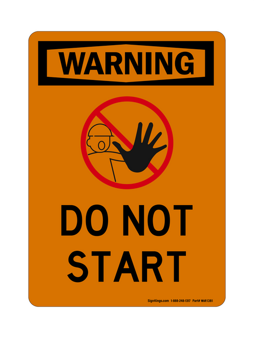 Do Not Start Vertical (Worker Stop Symbol), Warning Sign