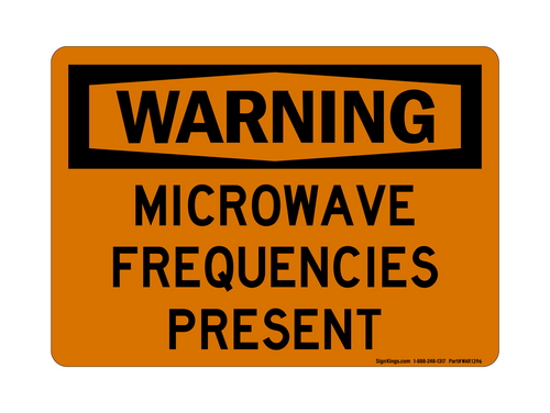 Microwave Frequencies Present, Warning Sign