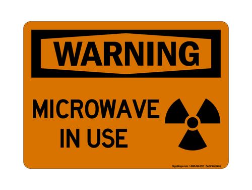 Microwave In Use (Radiation Symbol), Warning Sign