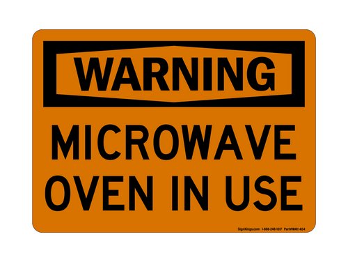 Microwave In Use (Microwave Symbol), Warning Sign