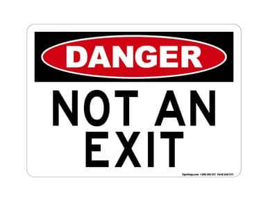 Not An Exit, OSHA Danger Sign (Part#: DAN1005)