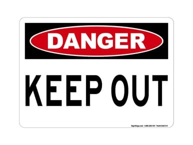 Keep Out, OSHA Danger Sign (Part#: DAN1010)