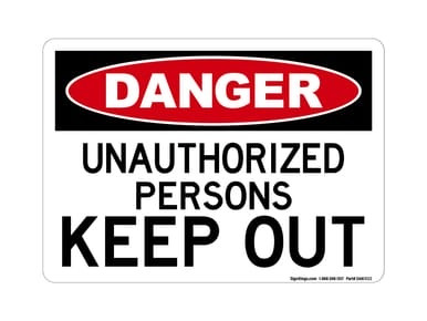 Unauthorized Persons Keep Out, OSHA Danger Sign (Part#: DAN1022)