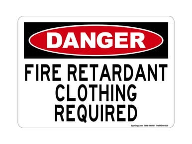Fire Retardant Clothing Required, OSHA Danger Sign (Part#: DAN1028)