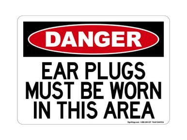 Ear Plugs Must Be Worn In This Area, OSHA Danger Sign (Part#: DAN1036)
