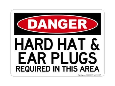 Hard Hat & Ear Plugs Required In This Area, OSHA Danger Sign (Part#: DAN1037)