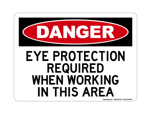 Eye Protection Required When Working In This Area, Danger Sign