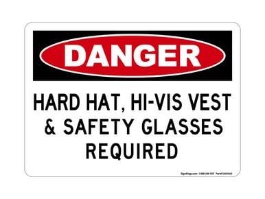 Hard Hat, Hi-Vis Vest & Safety Glasses Required, OSHA Danger Sign (Part#: DAN1060)