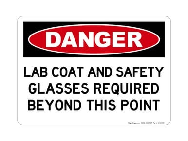 Lab Coat And Safety Glasses Required Beyond This Point, OSHA Danger Sign (Part#: DAN1081)