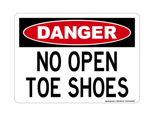 No Open Toe Shoes, Danger Sign