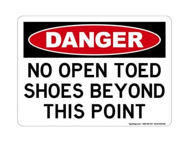 No Open Toe Shoes Beyond This Point, OSHA Danger Sign (Part#: DAN1086)