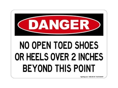 No Open Toed Shoes Or Heels Over 2 Inches Beyond This Point, OSHA Danger Sign (Part#: DAN1087)
