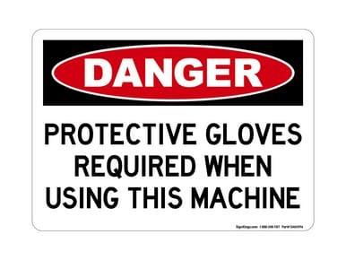 Protective Gloves Required When Using This Machine, OSHA Danger Sign (Part#: DAN1096)
