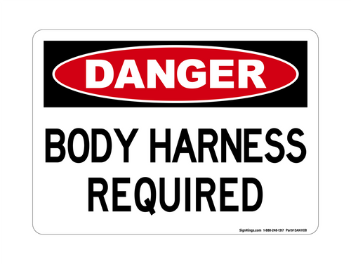 Body Harness Required, Danger Sign