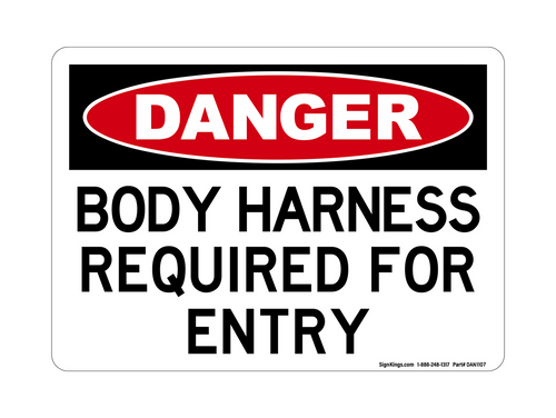 Body Harness Required For Entry, Danger Sign