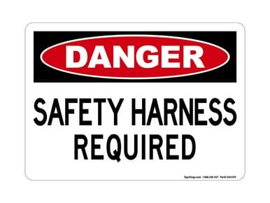 Safety Harness Required, OSHA Danger Sign (Part#: DAN1109)