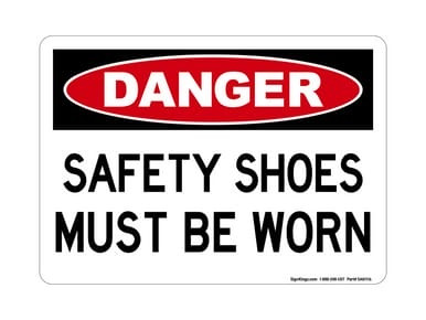 Safety Shoes Must Be Worn, OSHA Danger Sign (Part#: DAN1116)